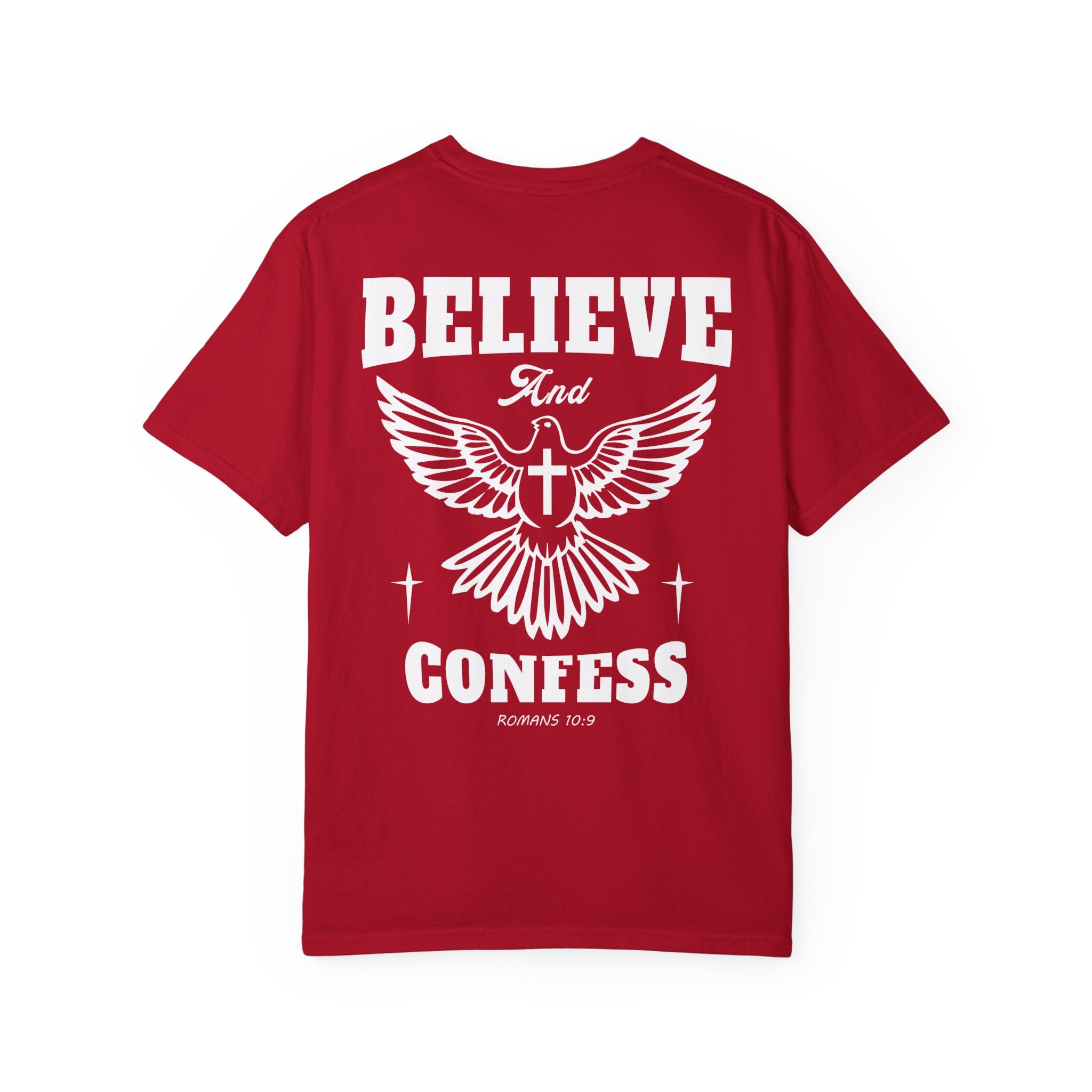 Believe & Confess: Romans 10:9 T-Shirt